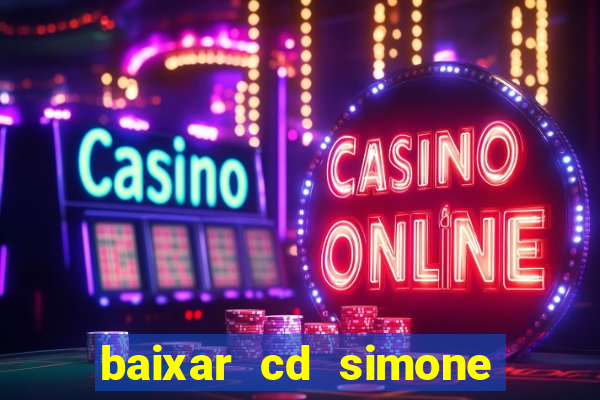 baixar cd simone mendes 2024